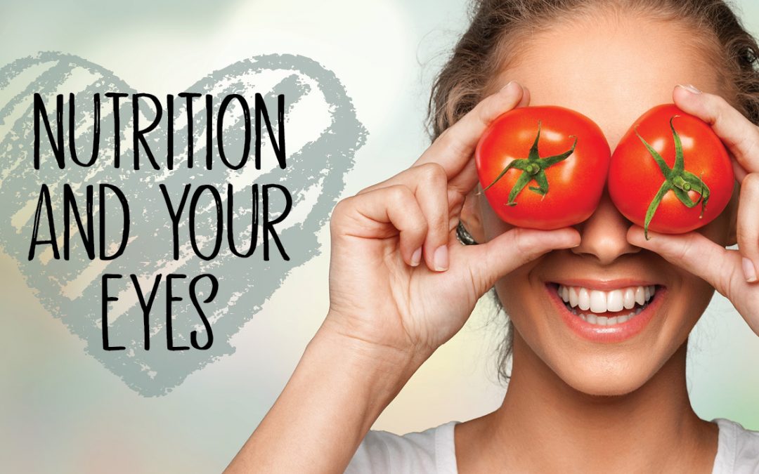 nutrition-impacts-overall-eye-health-learn-about-nutrition-and-your-eyes